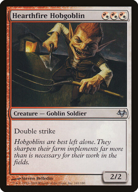 Hearthfire Hobgoblin - Double strike