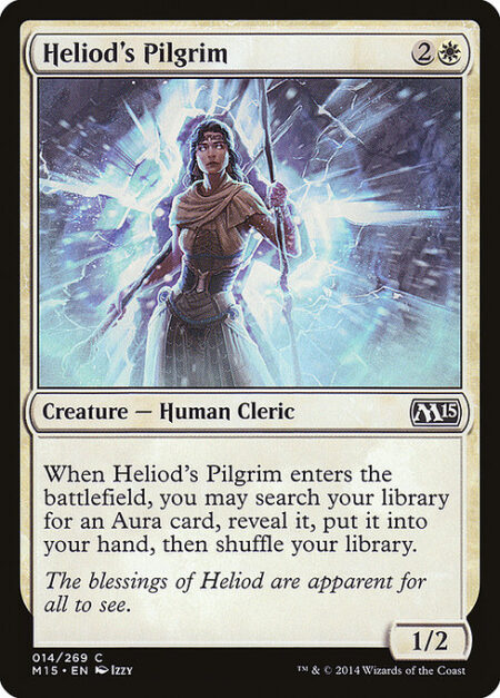 Heliod's Pilgrim - When Heliod's Pilgrim enters the battlefield