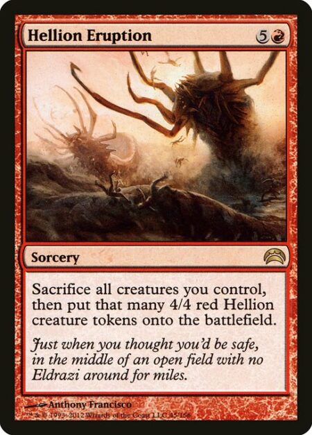 Hellion Eruption - Sacrifice all creatures you control