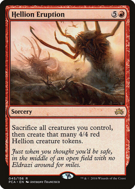 Hellion Eruption - Sacrifice all creatures you control