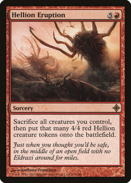 Hellion Eruption - Sacrifice all creatures you control