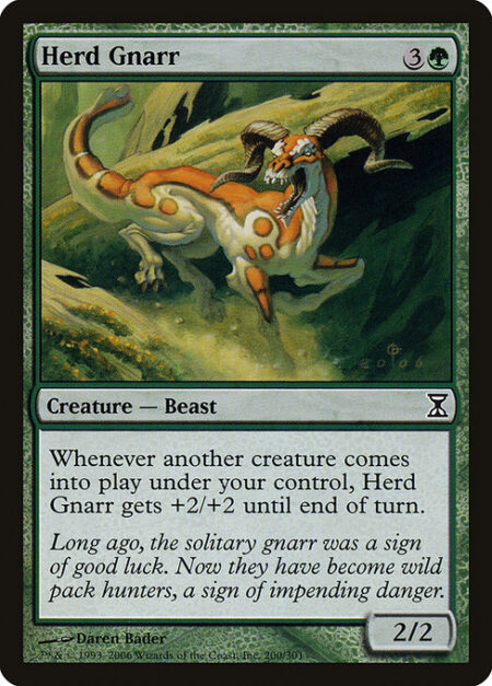 Herd Gnarr - Whenever another creature enters the battlefield under your control