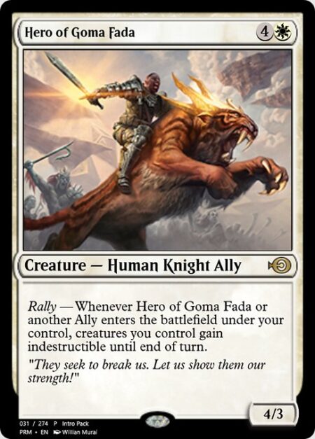 Hero of Goma Fada - Rally — Whenever Hero of Goma Fada or another Ally enters the battlefield under your control