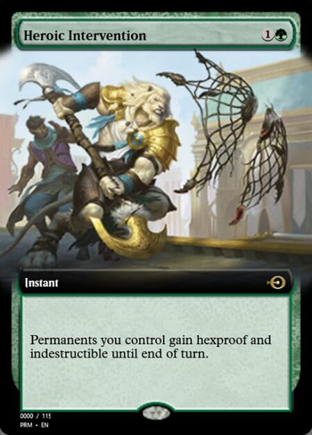 Heroic Intervention - Permanents you control gain hexproof and indestructible until end of turn.