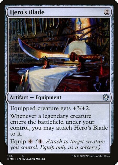 Hero's Blade - Equipped creature gets +3/+2.