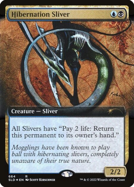 Hibernation Sliver - All Slivers have "Pay 2 life: Return this permanent to its owner's hand."