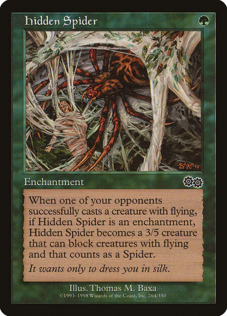 Hidden Spider - When an opponent casts a creature spell with flying