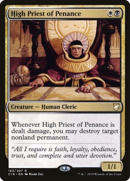 High Priest of Penance - Whenever High Priest of Penance is dealt damage