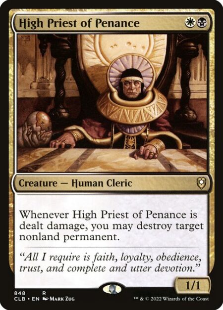 High Priest of Penance - Whenever High Priest of Penance is dealt damage