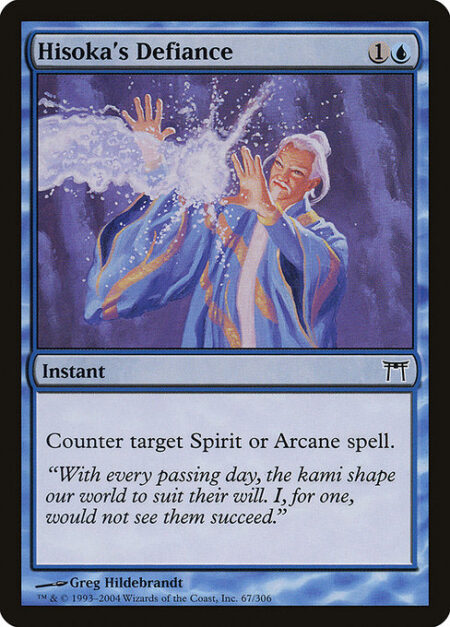 Hisoka's Defiance - Counter target Spirit or Arcane spell.