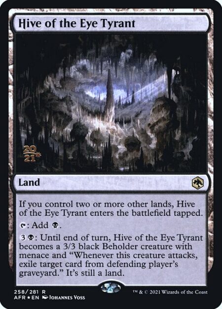 Hive of the Eye Tyrant - If you control two or more other lands