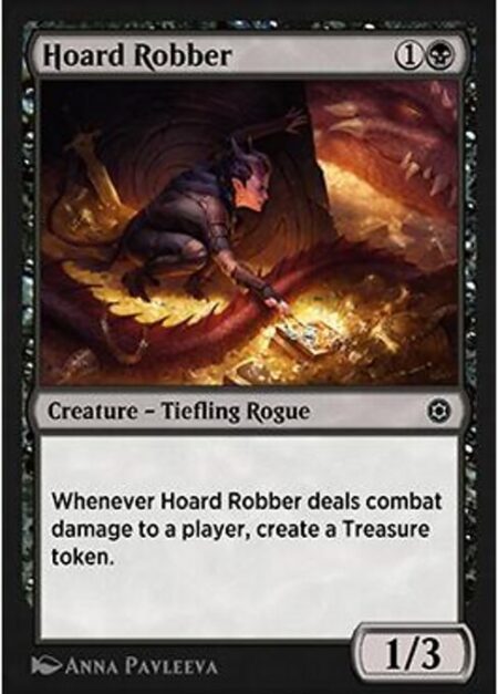 Hoard Robber - Whenever Hoard Robber deals combat damage to a player