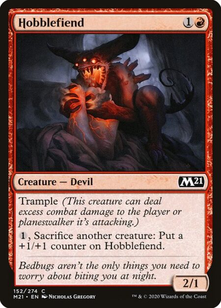 Hobblefiend - Trample (This creature can deal excess combat damage to the player or planeswalker it's attacking.)