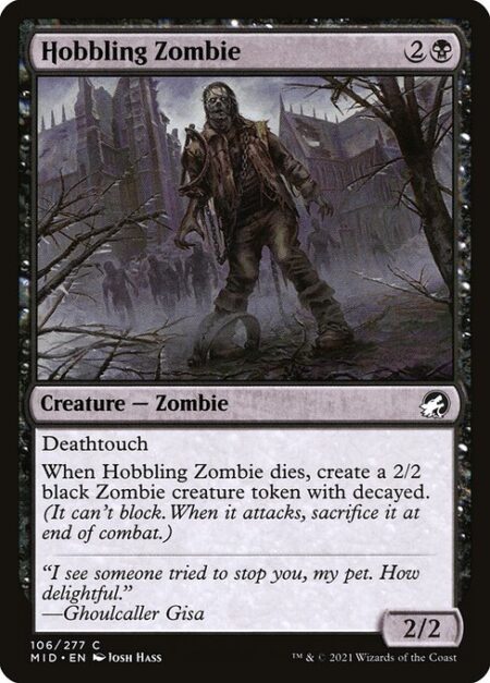 Hobbling Zombie - Deathtouch