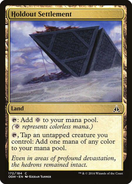 Holdout Settlement - {T}: Add {C}. ({C} represents colorless mana.)