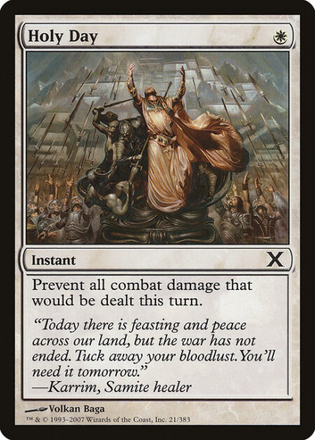 Holy Day - Prevent all combat damage that would be dealt this turn.