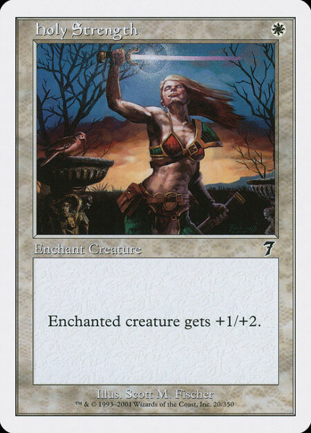 Holy Strength - Enchant creature