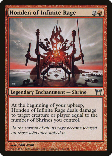 Honden of Infinite Rage - At the beginning of your upkeep