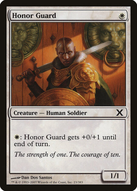 Honor Guard - {W}: Honor Guard gets +0/+1 until end of turn.