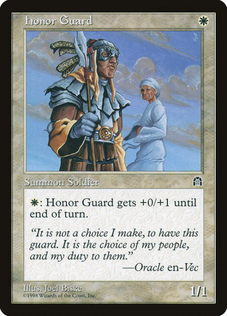 Honor Guard - {W}: Honor Guard gets +0/+1 until end of turn.