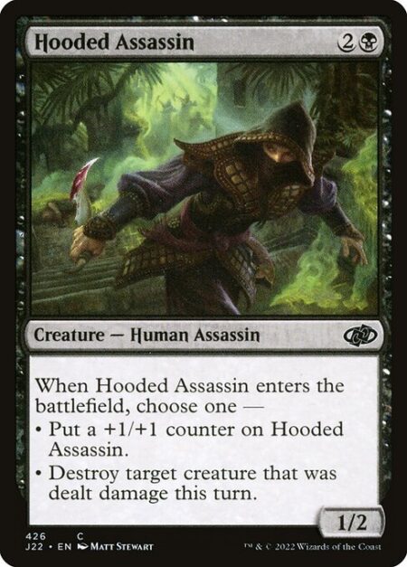 Hooded Assassin - When Hooded Assassin enters the battlefield