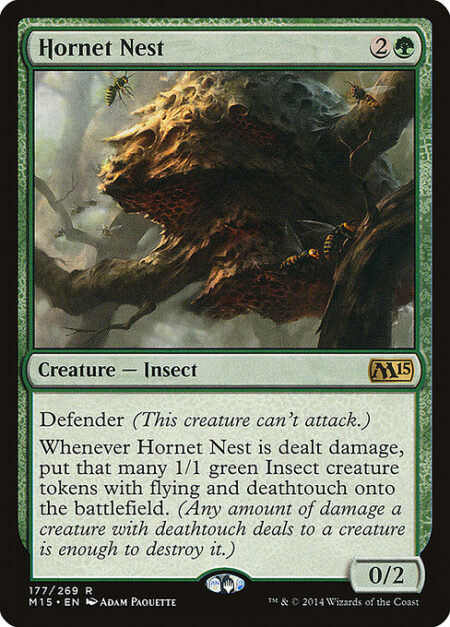 Hornet Nest - Defender (This creature can't attack.)