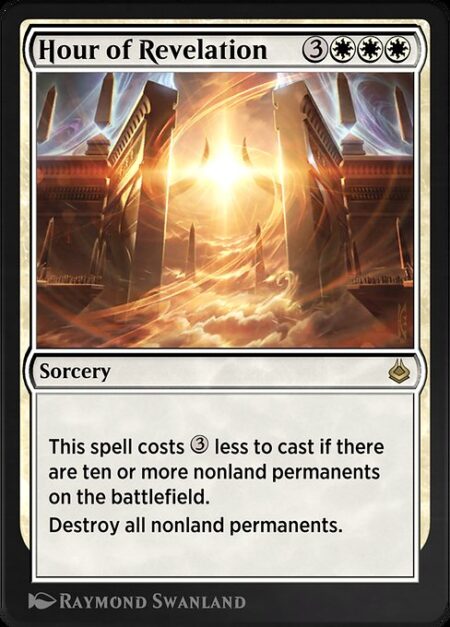 Hour of Revelation - This spell costs {3} less to cast if there are ten or more nonland permanents on the battlefield.