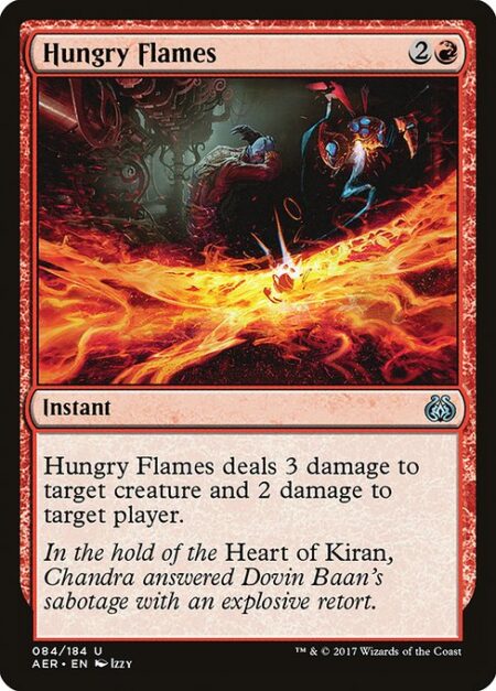 Hungry Flames - Hungry Flames deals 3 damage to target creature and 2 damage to target player or planeswalker.