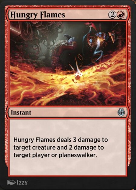 Hungry Flames - Hungry Flames deals 3 damage to target creature and 2 damage to target player or planeswalker.