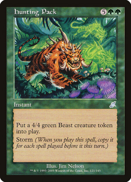 Hunting Pack - Create a 4/4 green Beast creature token.