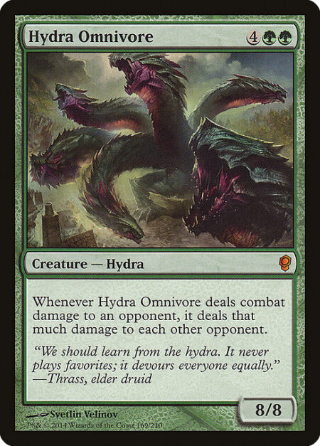 Hydra Omnivore - Whenever Hydra Omnivore deals combat damage to an opponent