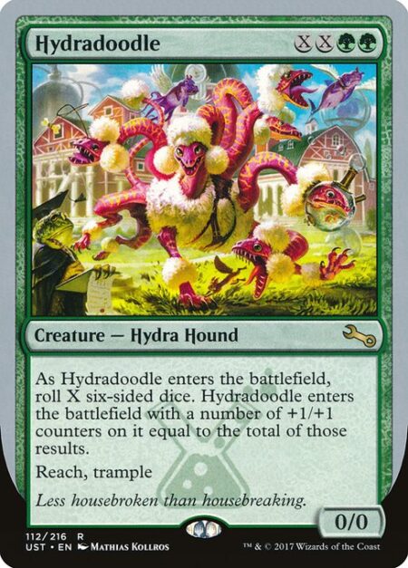 Hydradoodle - As Hydradoodle enters the battlefield