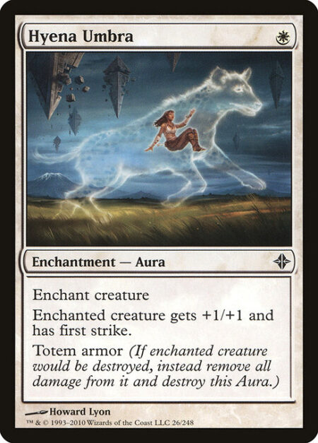 Hyena Umbra - Enchant creature