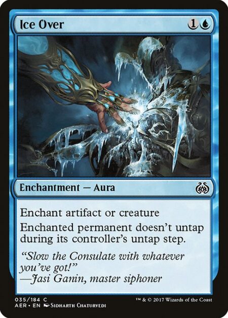 Ice Over - Enchant artifact or creature