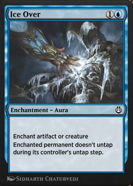 Ice Over - Enchant artifact or creature