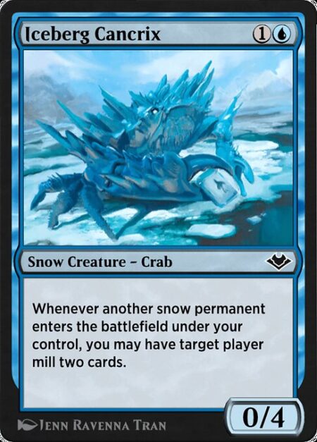 Iceberg Cancrix - Whenever another snow permanent enters the battlefield under your control