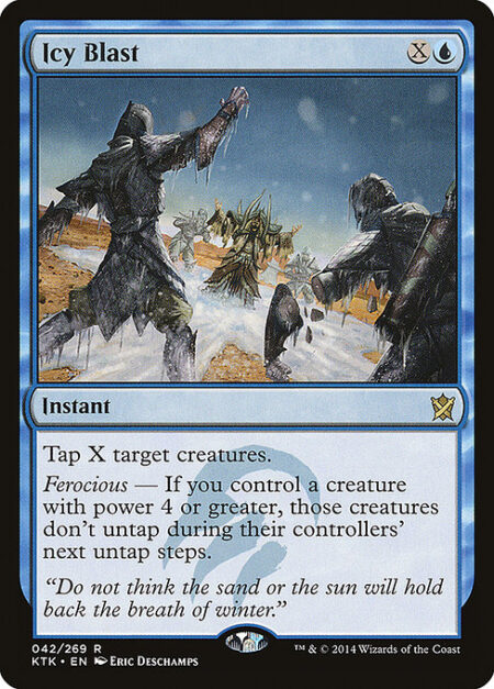 Icy Blast - Tap X target creatures.