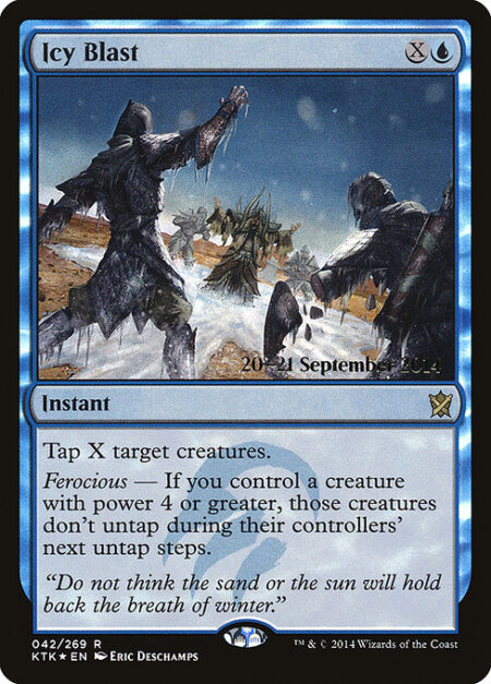 Icy Blast - Tap X target creatures.