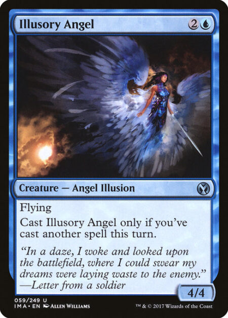 Illusory Angel - Cast this spell only if you've cast another spell this turn.