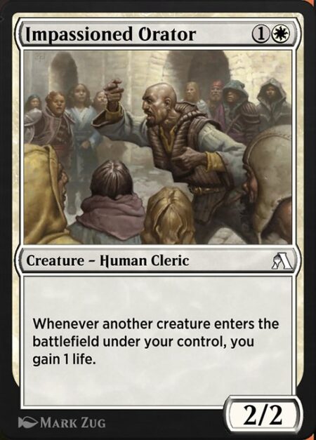 Impassioned Orator - Whenever another creature enters the battlefield under your control