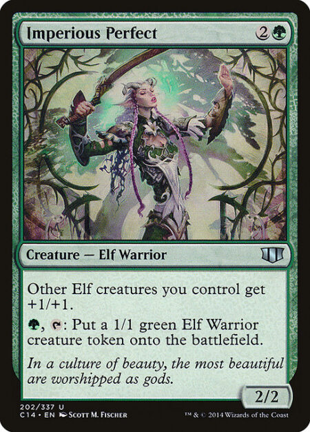 Imperious Perfect - Other Elves you control get +1/+1.