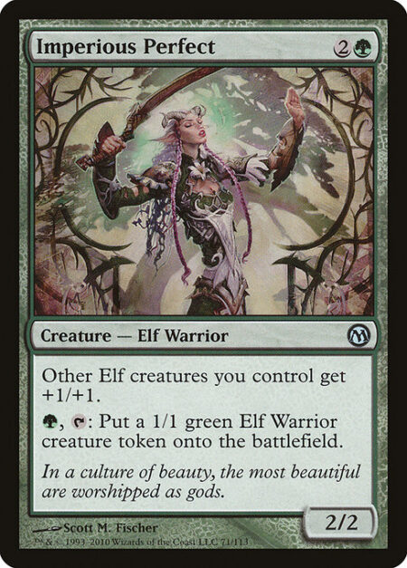 Imperious Perfect - Other Elves you control get +1/+1.