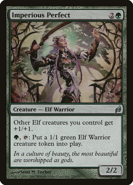 Imperious Perfect - Other Elves you control get +1/+1.