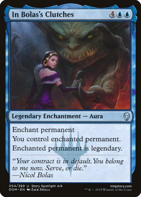 In Bolas's Clutches - Enchant permanent