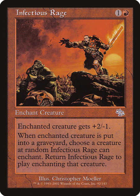 Infectious Rage - Enchant creature