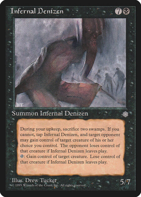 Infernal Denizen - At the beginning of your upkeep