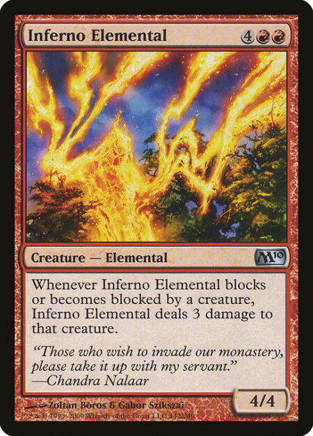 Inferno Elemental - Whenever Inferno Elemental blocks or becomes blocked by a creature