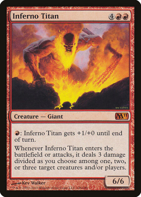 Inferno Titan - {R}: Inferno Titan gets +1/+0 until end of turn.