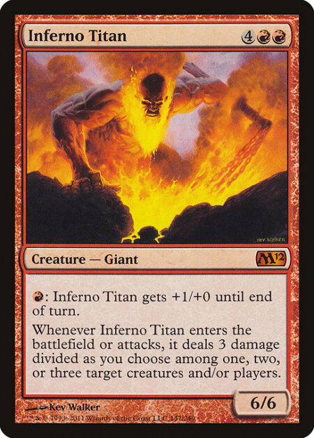 Inferno Titan - {R}: Inferno Titan gets +1/+0 until end of turn.