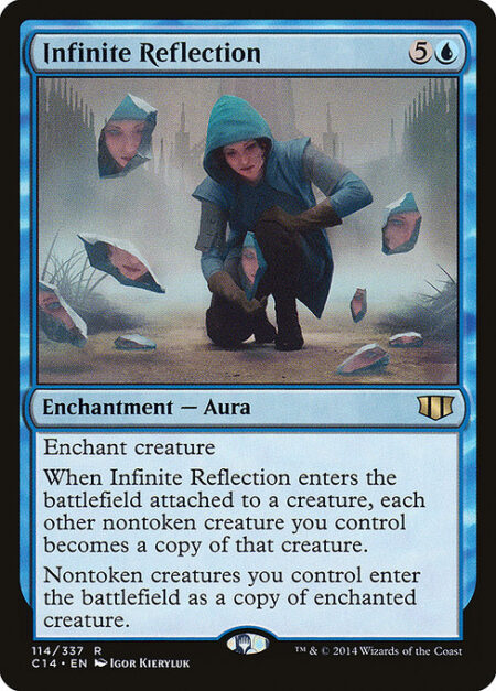 Infinite Reflection - Enchant creature